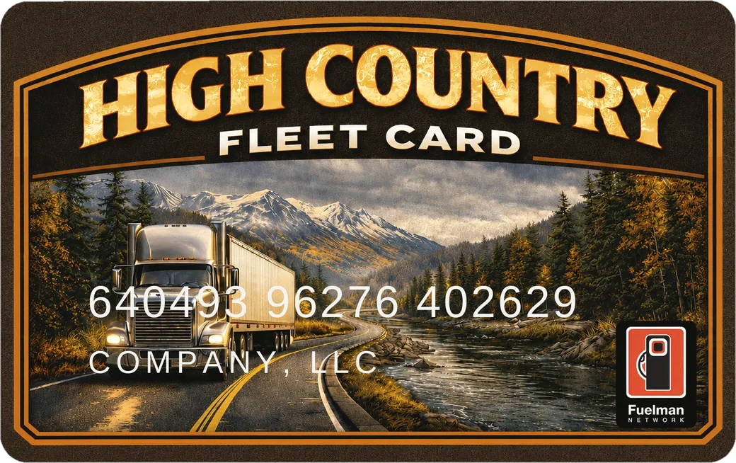High Country Fleet Card featuring a long-haul truck on a western mountain highway